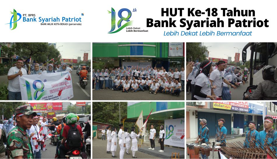 Seremoni Acara Milad ke-18 BPRS Patriot: Lebih Dekat, Lebih Bermanfaat